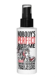 Nobody s perfect but me Масло для восстановления моих волос и термозащиты 100 мл